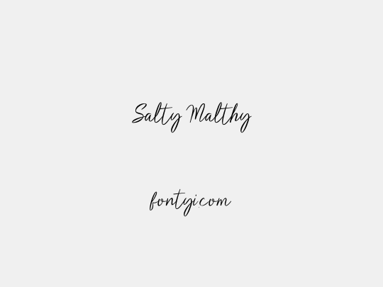 Salty Malthy