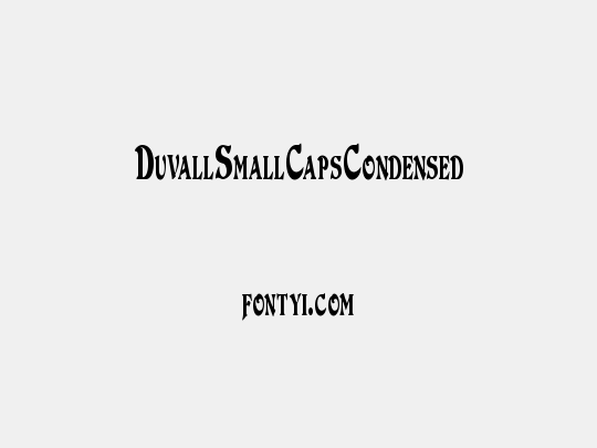 DuvallSmallCapsCondensed
