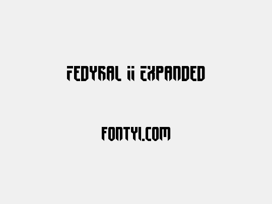 Fedyral II Expanded