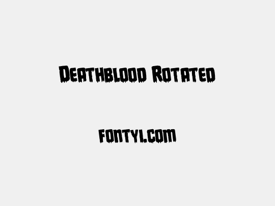 Deathblood Rotated