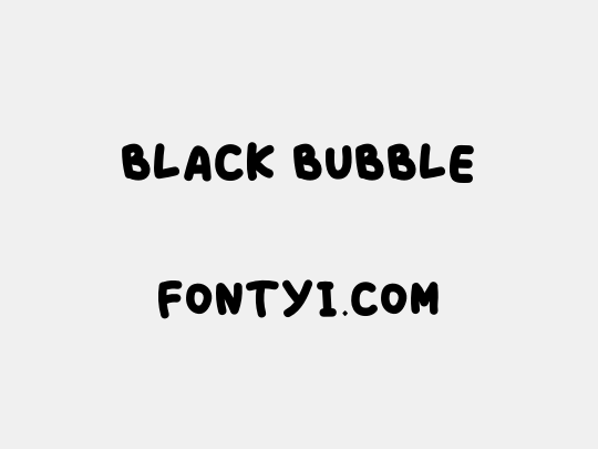 BLACK BUBBLE