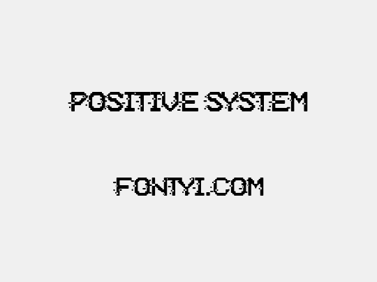 Positive System