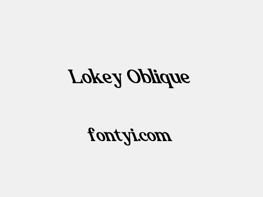 Lokey Oblique