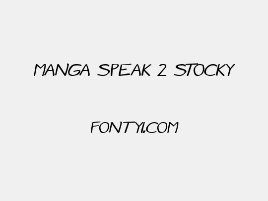Manga speak 2 stocky