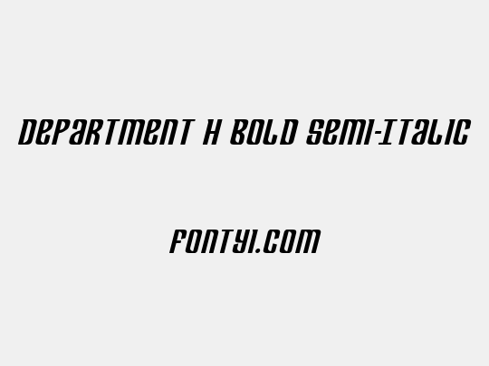 Department H Bold Semi-Italic