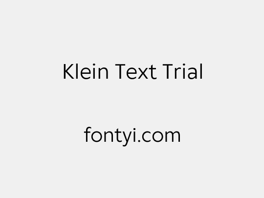 Klein Text Trial
