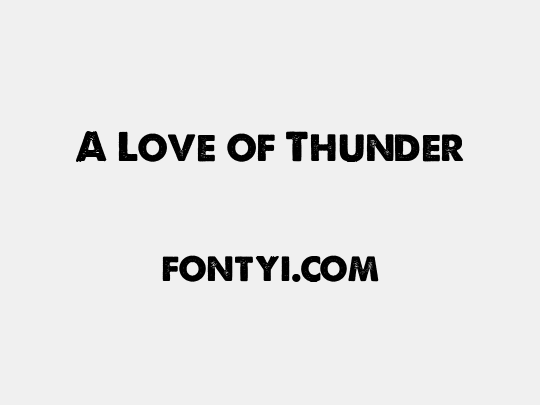 A Love of Thunder
