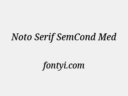 Noto Serif SemCond Med