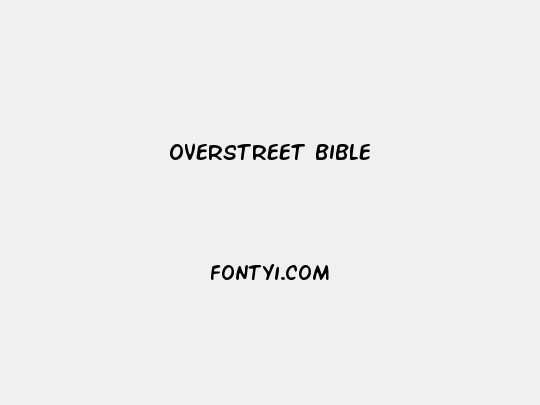 Overstreet Bible