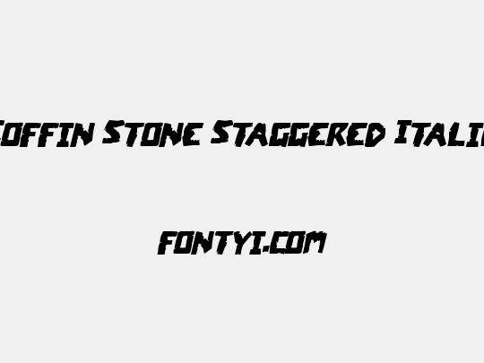 Coffin Stone Staggered Italic