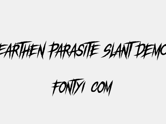 Earthen Parasite Slant DEMO