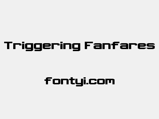 Triggering Fanfares