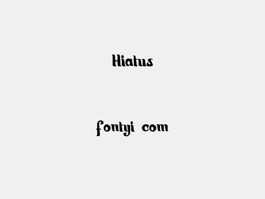 Hiatus
