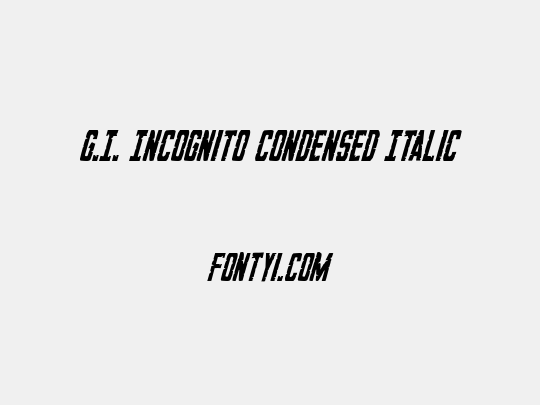 G.I. Incognito Condensed Italic