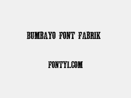 Bumbayo Font Fabrik 