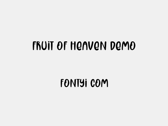 Fruit Of Heaven Demo