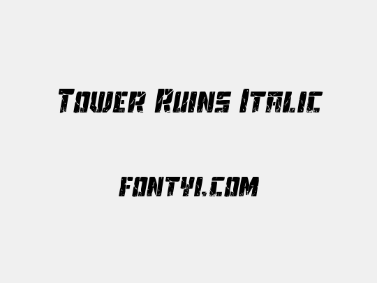 Tower Ruins Italic