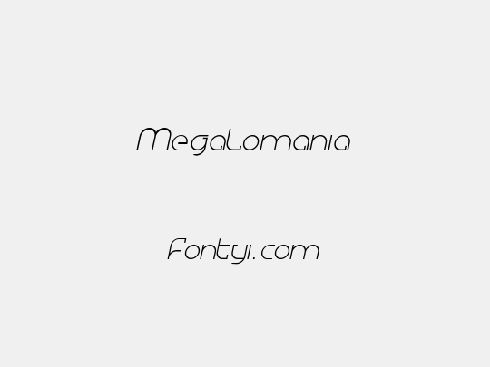 Megalomania