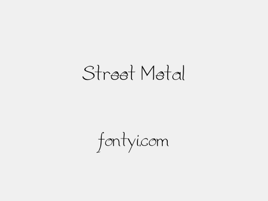 Street Metal