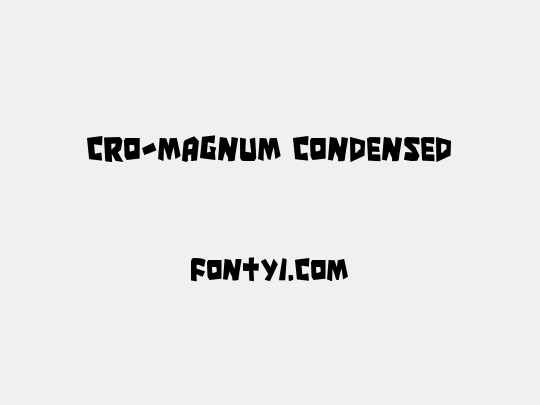 Cro-Magnum Condensed