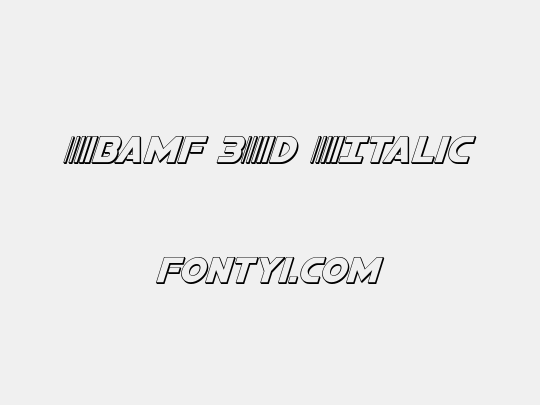 Bamf 3D Italic