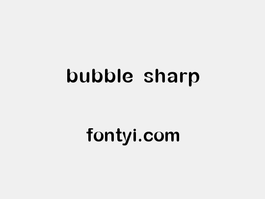 bubble sharp