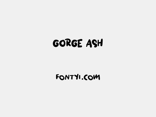 GORGE  ASH