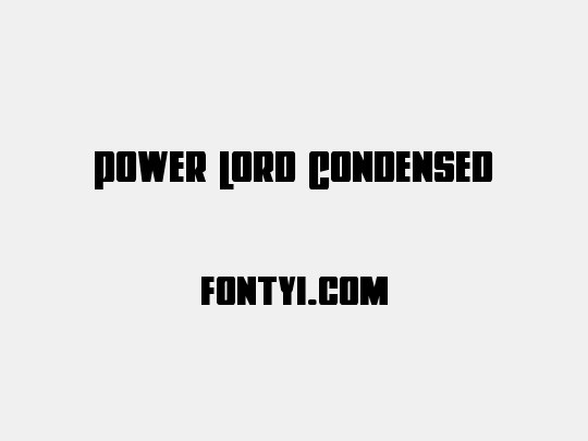 Power Lord Condensed