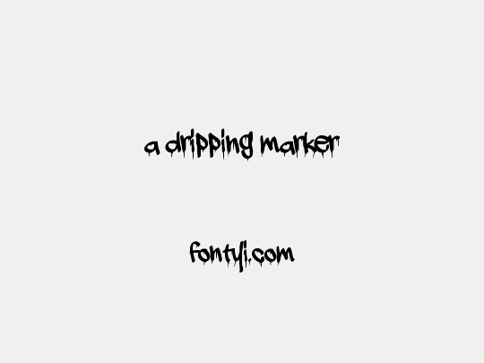 a dripping marker