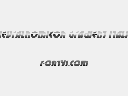 Neuralnomicon Gradient Italic