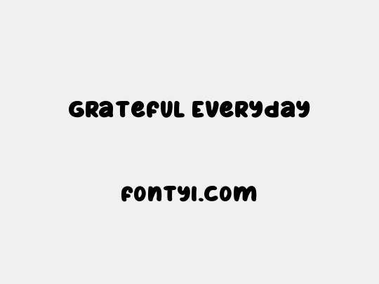 Grateful Everyday