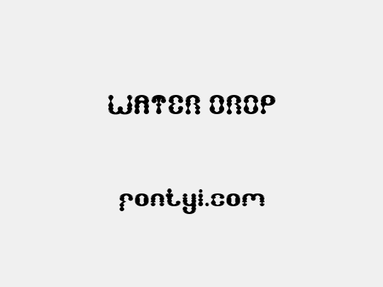 WATER DROP