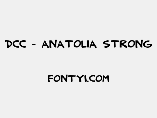 DCC - Anatolia Strong