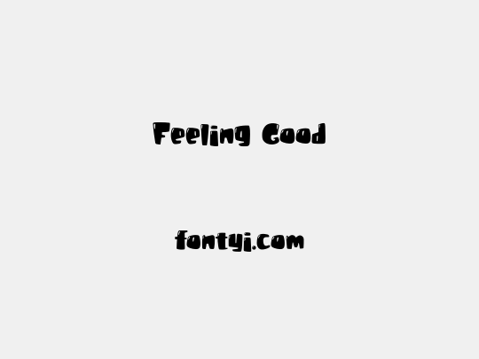 Feeling Good