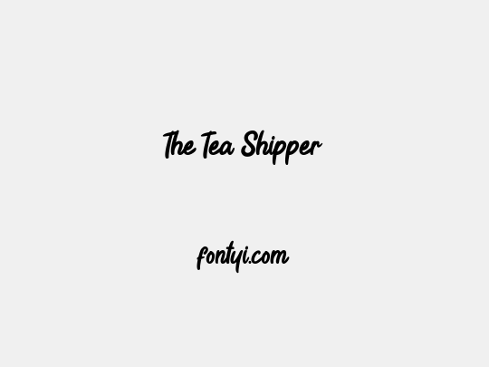 The Tea Shipper