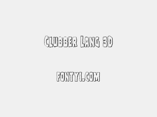 Clubber Lang 3D