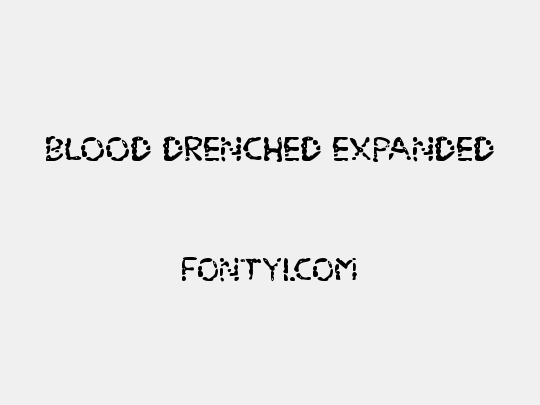 Blood Drenched Expanded