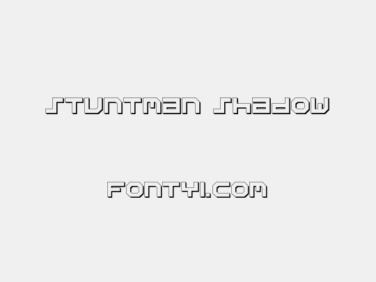 Stuntman Shadow