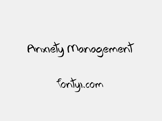 Anxiety Management