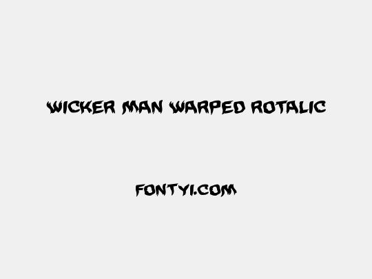 Wicker Man Warped Rotalic