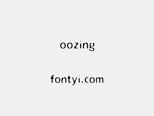 oozing