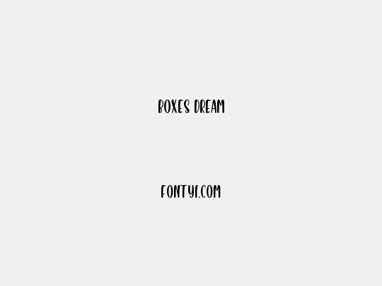 Boxes Dream