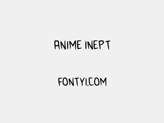 Anime Inept