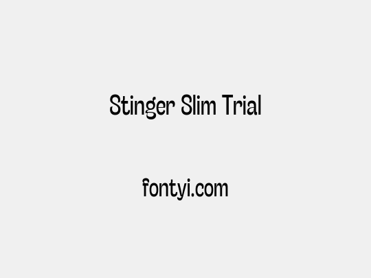 Stinger Slim Trial