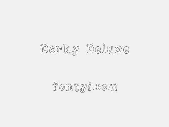 Dorky Deluxe