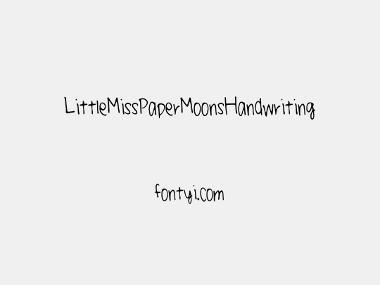 LittleMissPaperMoonsHandwriting