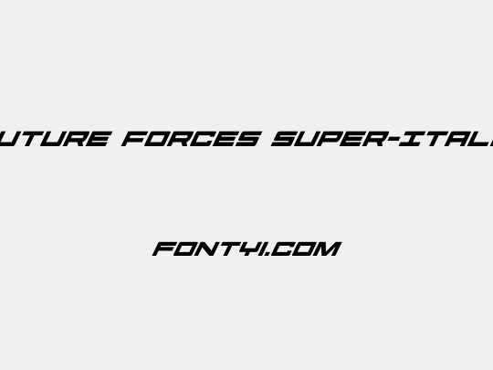 Future Forces Super-Italic