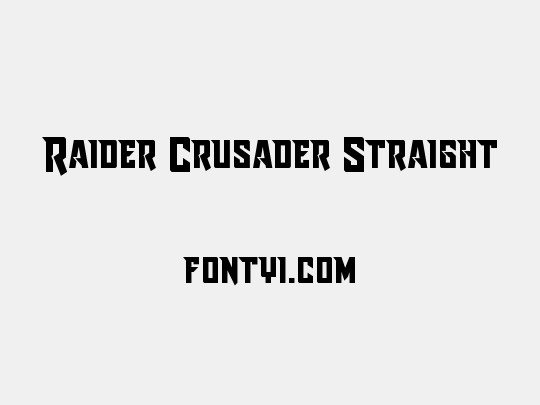 Raider Crusader Straight
