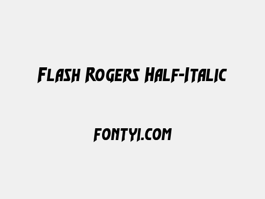 Flash Rogers Half-Italic