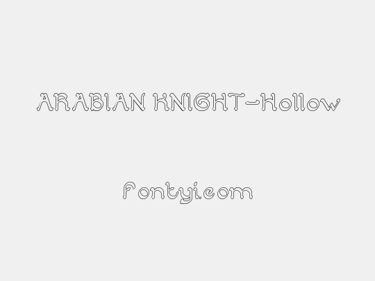 ARABIAN KNIGHT-Hollow